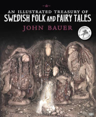 E-books free download deutsch An Illustrated Treasury of Swedish Folk and Fairy Tales by John Bauer ePub RTF PDB English version