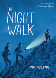 Title: The Night Walk, Author: Marie Dorleans
