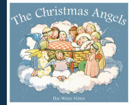 Title: The Christmas Angels, Author: Else Wenz-Vietor