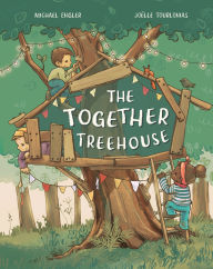 Title: The Together Treehouse, Author: Michael Engler