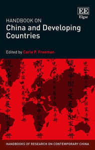 Title: Handbook on China and Developing Countries, Author: Carla P. Freeman
