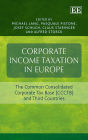 Corporate Income Taxation in Europe: The Common Consolidated Corporate Tax Base (CCCTB) and Third Countries