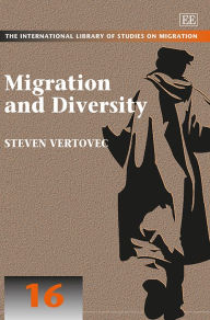 Title: Migration and Diversity, Author: Steven Vertovec