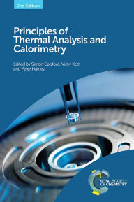 Title: Principles of Thermal Analysis and Calorimetry, Author: Simon Gaisford