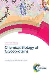 Title: Chemical Biology of Glycoproteins, Author: Zhongping Tan