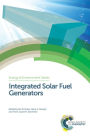 Integrated Solar Fuel Generators / Edition 1