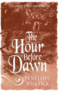 Title: The Hour Before Dawn, Author: Penelope Wilcock Collins