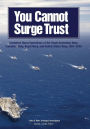 You Cannot Surge Trust: Combined Naval Operations of the Royal Australian Navy, Canadian Navy, Royal Navy, and United States Navy, 1991-2003