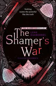 Title: The Shamer's War (Shamer Chronicles Series #4), Author: Lene Kaaberbøl