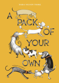 Title: A Pack of Your Own, Author: Maria Nilsson Thore