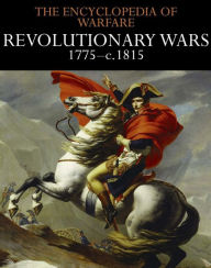 Title: Revolutionary Wars 1775-c.1815, Author: Dennis Showalter