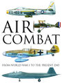 Air Combat: From World War I to the Present Day