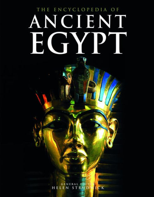 Encyclopedia Of Ancient Egypt By Helen Strudwick, Paperback | Barnes ...