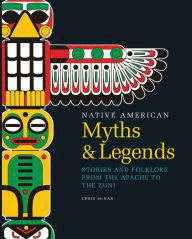 Title: Native American Myths & Legends, Author: Chris McNab
