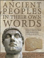 Ancient Peoples in Their Own Words: Ancient Writing from Tomb Hieroglyphs to Roman Graffiti