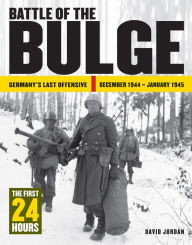 Battle of the Bulge: Germany's Last Offensive December 1944 - January 1945