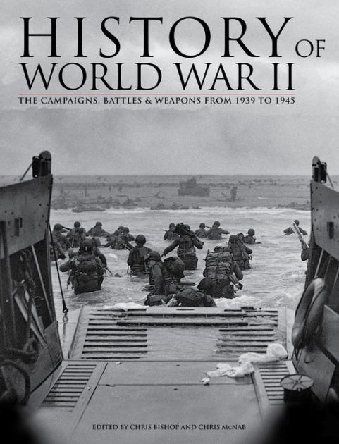 History of World War II by Chris Bishop, Chris McNab, Paperback