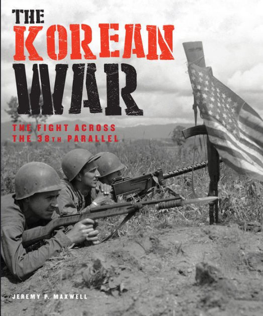 The Korean War by Amber Books, Hardcover Barnes & Noble®
