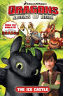 DreamWorks' Dragons: Riders of Berk - Volume 3: The Ice Castle (How to Train Your Dragon TV)