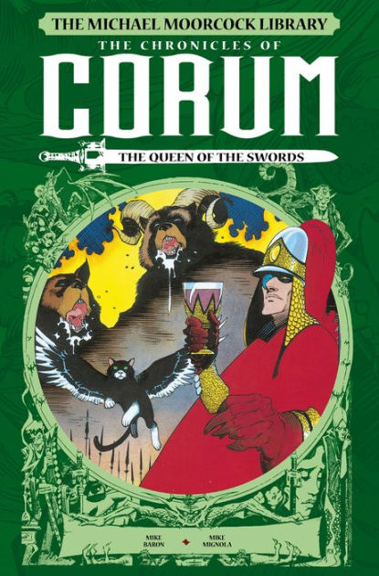 The Michael Moorcock Library The Chronicles of Corum Vol. 2 The Queen of Swords eBook