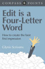 Compass Points - Edit is a Four-Letter Word: How to Create the Best First Impression