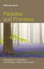 Paradise and Promises: Chronicles of My Life with a Self-Declared, Modern-Day Buddha
