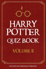 Title: Harry Potter Quiz Book Volume II, Author: Oliver Parsons