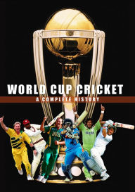 Title: World Cup Cricket - A Complete History, Author: Peter Murray