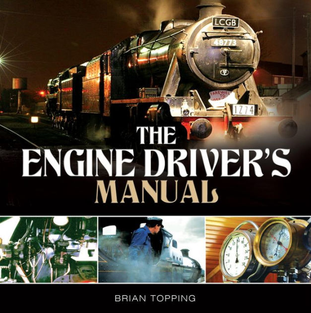 The Engine Driver's Manual by Brian Topping NOOK Book (eBook