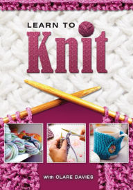Title: Learn to Knit, Author: Clare Davies