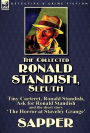 The Collected Ronald Standish, Sleuth-Tiny Carteret, Ronald Standish, Ask for Ronald Standish and the short story 'The Horror at Staveley Grange'