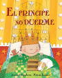 El Principe No Duerme = The Prince's Bedtime