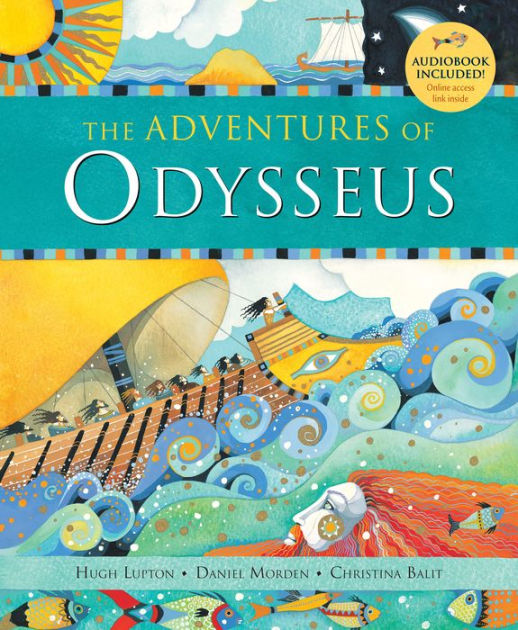 The Adventures of Odysseus by Hugh Lupton, Daniel Morden, Paperback Barnes & Noble®