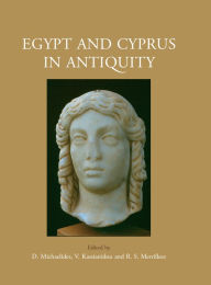 Title: Egypt and Cyprus in Antiquity, Author: D. Michaelides