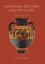 Athenian Potters and Painters III: Athenian Potters and Painters III