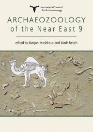 Title: Archaeozoology of the Near East, Author: Marjan Mashkour