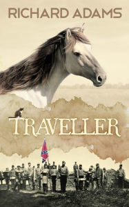 Title: Traveller, Author: Richard Adams