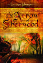 The Arrow of Sherwood