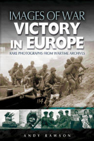 Title: Victory in Europe, Author: Andy Rawson