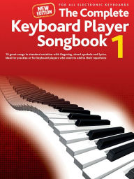 Title: The Complete Keyboard Player: Songbook 1 - New Edition, Author: Hal Leonard Corp.