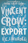 Vincent Crow: Export