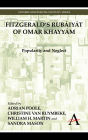 FitzGerald's Rubaiyat of Omar Khayyam: Popularity and Neglect
