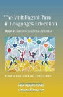 The Multilingual Turn in Languages Education: Opportunities and Challenges