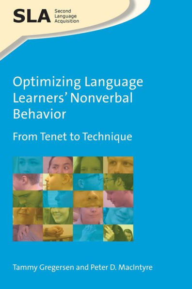 Optimizing Language Learners' Nonverbal Behavior: From Tenet to Technique