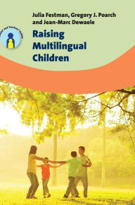 Title: Raising Multilingual Children, Author: Julia Festman