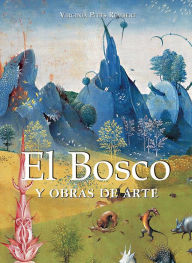 Title: El Bosco y obras de arte, Author: Virginia Pitts Rembert
