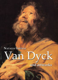 Title: Van Dyck and artworks, Author: Natalia Gritsai