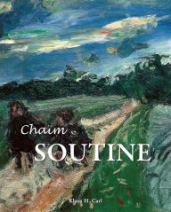 Title: Chaïm Soutine, Author: Klaus H. Carl