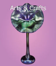Title: Arts & Crafts, Author: Oscar Lovell Triggs