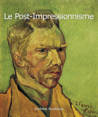 Title: Le Post-Impressionnisme, Author: Nathalia Brodskaya